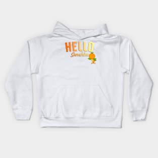 Hello sunshine Kids Hoodie